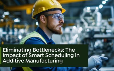Eliminating Bottlenecks: The Impact of Smart Scheduling in Additive Manufacturing